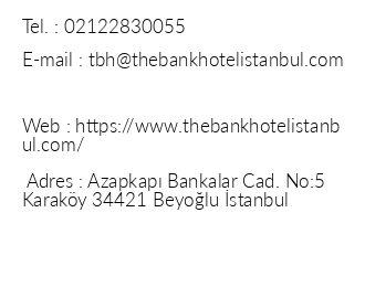 The Bank Hotel stanbul iletiim bilgileri